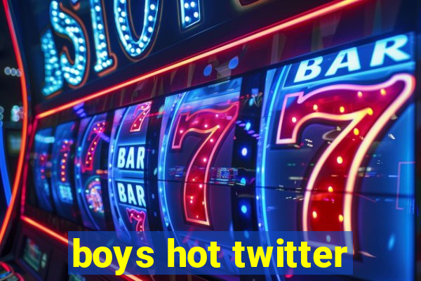 boys hot twitter